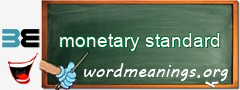 WordMeaning blackboard for monetary standard